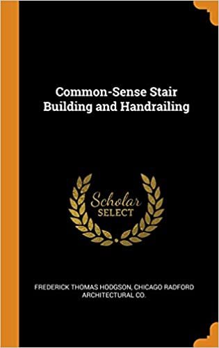Common-Sense Stair Building and Handrailing indir
