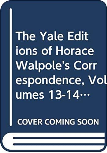 The Yale Editions of Horace Walpole's Correspondence, Volumes 13-14: With Thomas Gray, Richard West, and Thomas Ashton, I; With Thomas Gray, II: Vol ... Horace Walpole's Correspondence): Vol 13 & 14 indir