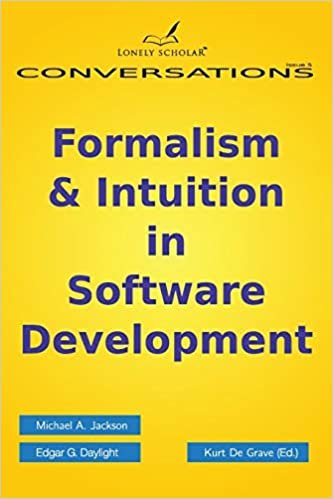 Formalism & Intuition in Software Development (Conversations)