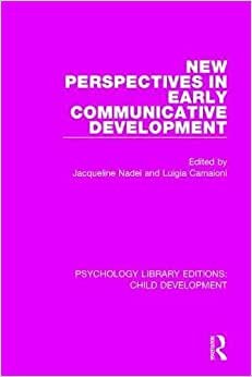 New Perspectives in Early Communicative Development (Psychology Library Editions: Child Development)