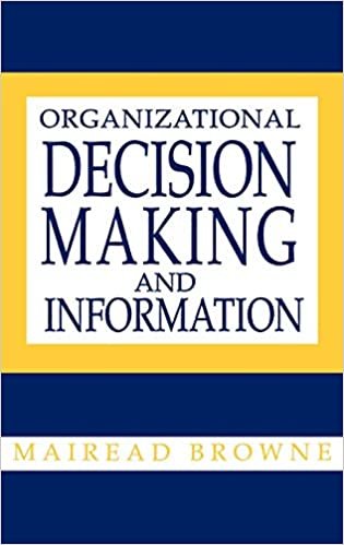 Organizational Decision Making and Information (Information Management Policies & Services) indir