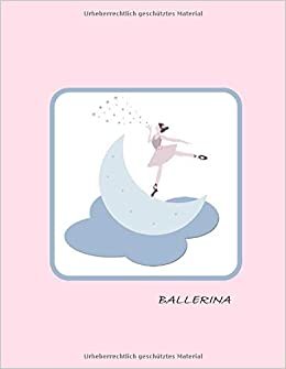 Ballerina: Groß, blanko, Notizbuch für Kinder mit 100 Seiten zum Ausfüllen,Einkleben,Schreiben,Zeichnen und Ausmalen