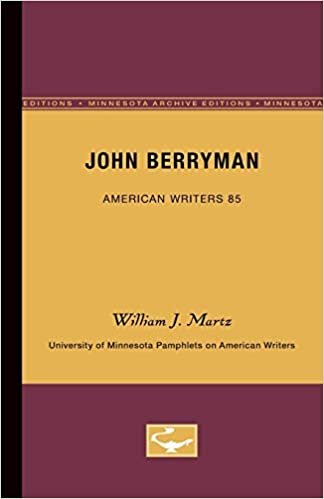 John Berryman - American Writers 85: University of Minnesota Pamphlets on American Writers