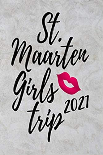 St. Maarten Girls Trip 2021: Trip Gift Journal - Gray Marble Notebook For Men Women - Ruled Writing Diary - 100 pages