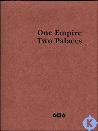 ONE EMPIRE TWO PALACES