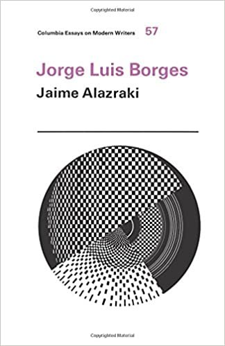 Jorge Luis Borges (Essays on Modern Writers)