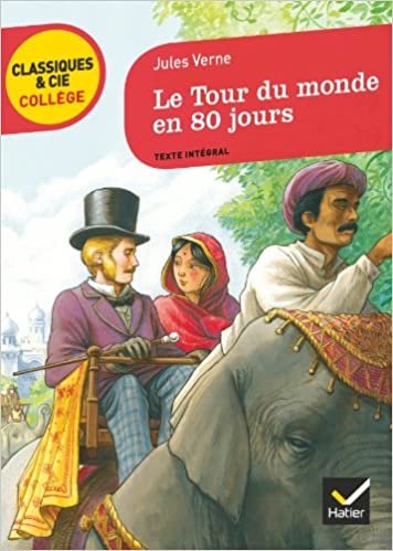 Le tour du monde en 80 jours (Classiques & Cie Collège (25))