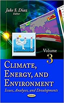 Climate, Energy & Environment: 3 (Climate, Energy, and Environment: Issues, Analyses, and Developments)
