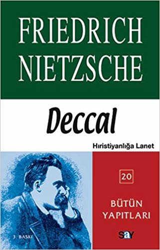 Deccal Hıristiyanlığa Lanet: Nietzsche Bütün Yapıtları 20