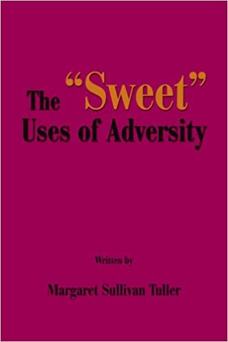 The "Sweet" Uses of Adversity indir