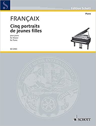 Cinq portraits de jeunes filles: pour piano. Klavier. (Edition Schott)
