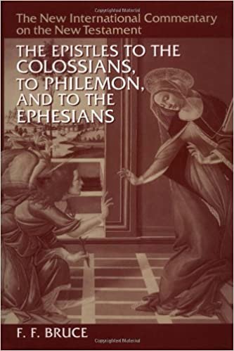 The Epistles to the Colossians, to Philemon, and to the Ephesians (NEW INTERNATIONAL COMMENTARY ON THE NEW TESTAMENT)