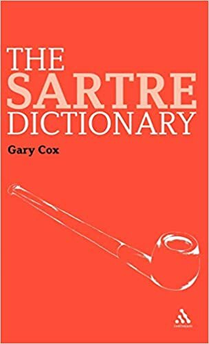 SARTRE DICT (Continuum Philosophy Dictionaries)