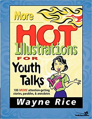 More Hot Illustrations for Youth Talks (Youth Specialties)