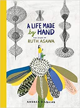 A Life Made by Hand: The Story of Ruth Asawa indir