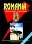 Romania Foreign Policy and Government Guide indir