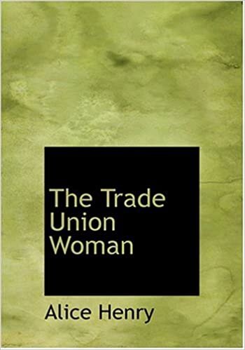 The Trade Union Woman (Large Print Edition)