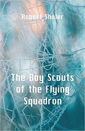 The Boy Scouts of the Flying Squadron