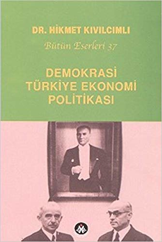 Demokrasi - Türkiye Ekonomi Politikası
