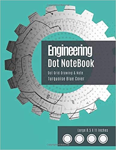 Engineering Notebook Dot: Bullet Dot Grid Notebook - Dotted Graph Notebooks Large (Turquoise Blue Cover) - Dot Matrix Journal (8.5 x 11 inches), A4 ... - Graphing Pad, Engineer Drawing & Sketching.