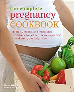 The Complete Pregnancy Cookbook indir