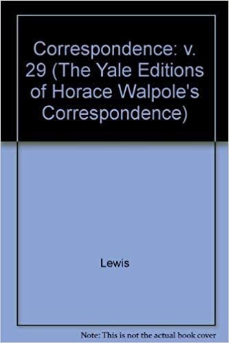Volume 29: With William Mason, II: v. 29 (The Yale Edition of Horace Walpole's Correspondence)