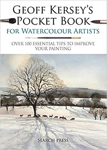Geoff Kersey's Pocket Book for Watercolour Artists: Over 100 Essential Tips to Improve Your Painting (Watercolour Artists' Pocket Books)