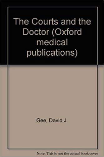 The Courts and the Doctor (Oxford Medical Publications)