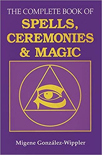 The Complete Book of Spells, Ceremonies and Magic (Llewellyn's Sourcebook)