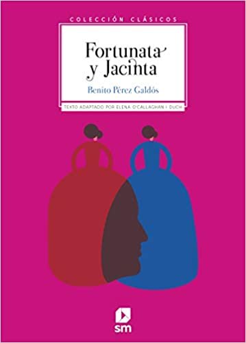 Fortunata y Jacinta (Clásicos)