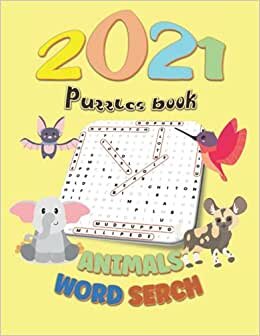 2021 Animal Word Search Puzzle Book: Large Print Animals Word Search puzzles book For Kids And Adults Great Travel Size Perfect Gift for Animal Lovers. indir