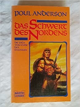 Das Schwert des Nordens (Science Fiction. Bastei Lübbe Taschenbücher)