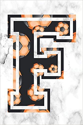 F Journal: A Monogrammed F Initial Capital Letter Notebook For Writing And Notes: Orange White Marble Soccer Ball Sports Football Print