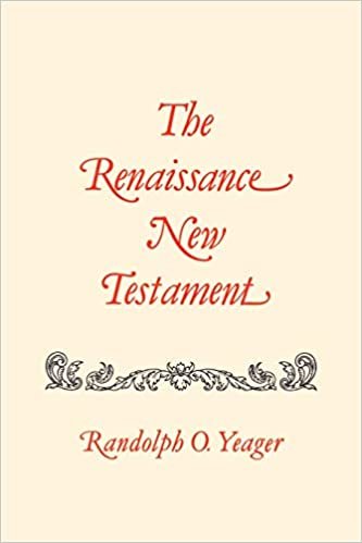 The Renaissance New Testament Volume 3: Matthew 19-28: v. 3