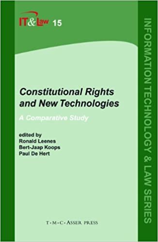 Constitutional Rights and New Technologies: A Comparative Study (Information Technology and Law Series)
