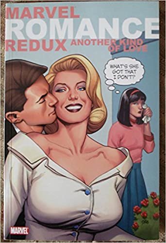Marvel Romance Redux: Another Kind of Love