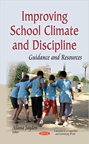 IMPROVING SCHOOL CLIMATE AND DISCIPLINE (Education in a Competitive and Globalizing World) indir