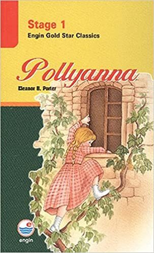 Pollyanna: Stage 1 - Engin Gold Star Classics
