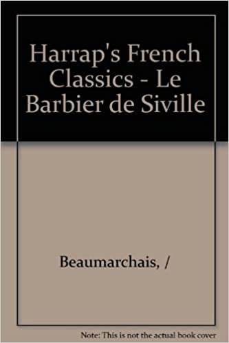 Barber of Seville (Harrap's French Classics S.)