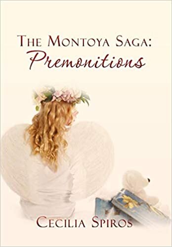 The Montoya Saga: Premonitions: Book 2