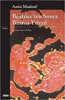 Beatrice’den Sonra Birinci Yüzyıl