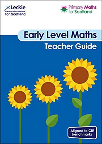 Primary Maths for Scotland Early Level Teacher Guide: For Curriculum for Excellence Primary Maths (Primary Maths for Scotland)