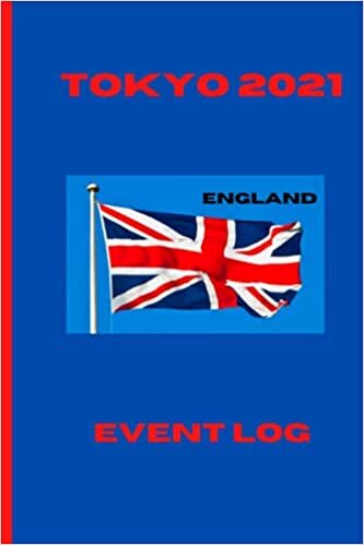 TOKYO 2021 ENGLAND: Olympic events log England