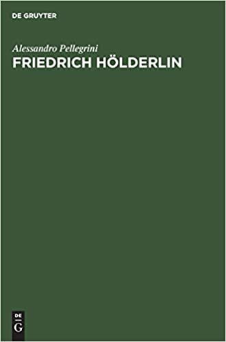 Friedrich Hölderlin: Sein Bild in der Forschung