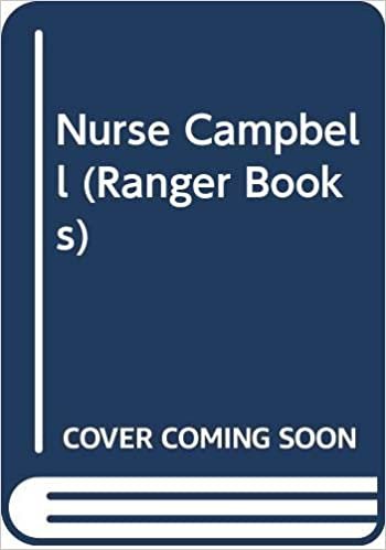 Ranger;Nurse Campbell (Ranger Books)
