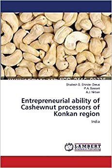 Entrepreneurial ability of Cashewnut processors of Konkan region: India
