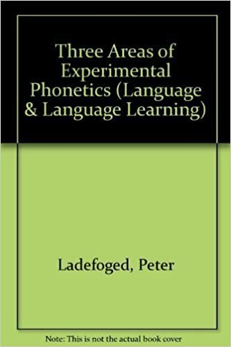 Three Areas of Experimental Phonetics (Language & Language Learning S.)