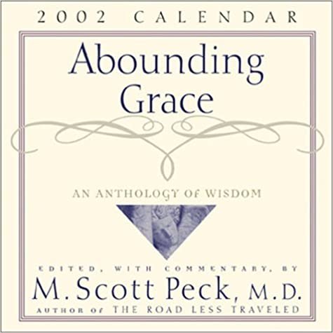 Abounding Grace 2002 Calendar: An Anthology of Wisdom indir