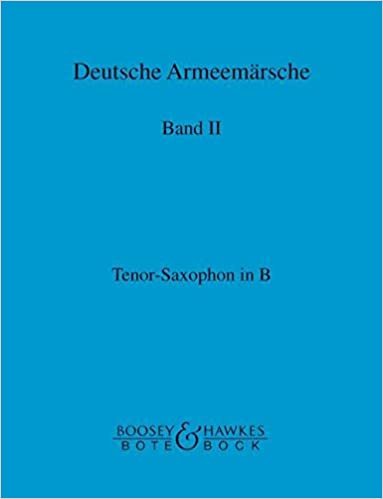 Deutsche Armeemärsche: Parademärsche für Fußtruppen. Band 2. Blasorchester. Tenor-Saxophon in B.
