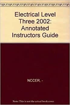 Electrical Level 3 Annotated Instructor's Guide Revision, Looseleaf